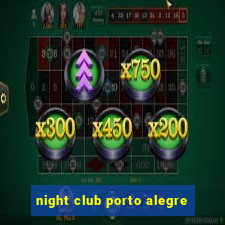 night club porto alegre